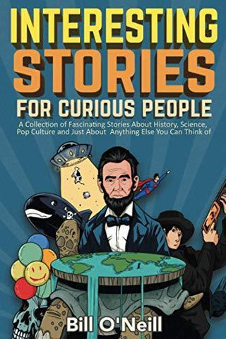 Interesting Stories For Curious People: A Collection of Fascinating Stories - toylibrary.lk